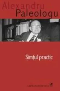 Simtul practic de Alexandru Paleologu
