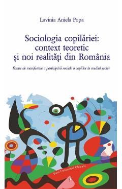 Sociologia copilariei: context teoretic si noi realitati din Romania
