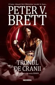 Tronul de cranii de Peter V. Brett