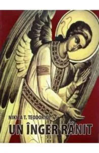 Un inger ranit de Nikita T. Teodoroiu