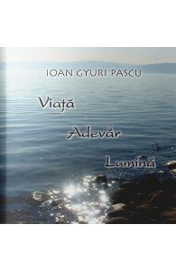 Viata adevar lumina