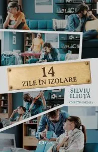 14 zile in izolare de Silviu Iliuta