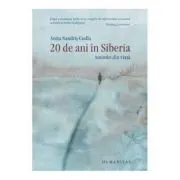 20 de ani in Siberia de Anita Nandris-Cudla
