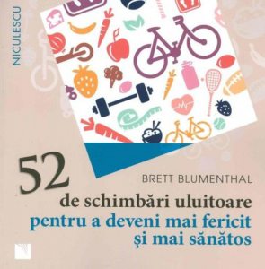 52 de schimb ari uluitoare pentru a deveni mai fericit si mai sanatos