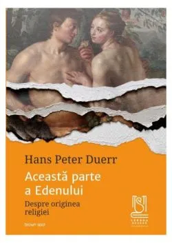 Această parte a Edenului de Hans Peter Duerr