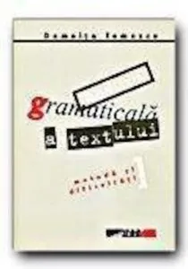Analiza gramaticala a textului. Metoda si dificultati de Domnita Tomescu
