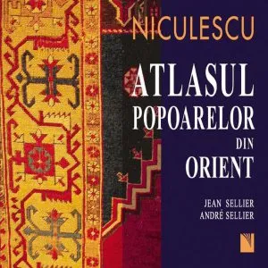 Atlasul popoarelor din Orient de Jean Sellier