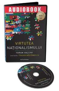 Audiobook. Virtutea nationalismului