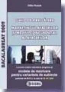 Bacalaureat 2009. Ghid de pregatire marketingul afacerilor si mediul concurential al afacerilor de Otilia Huszar