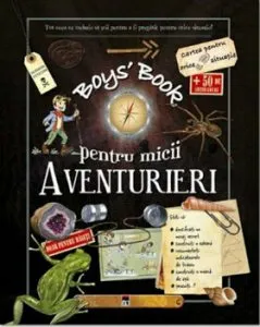Boys' Book pentru micii aventurieri de Michele Lecreux
