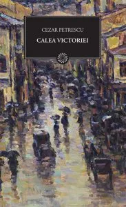 Calea Victoriei de Cezar Petrescu