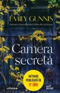 Camera secretă de Emily Gunnis