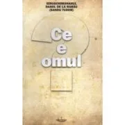Ce e omul de Parintele Daniel de la Rarau