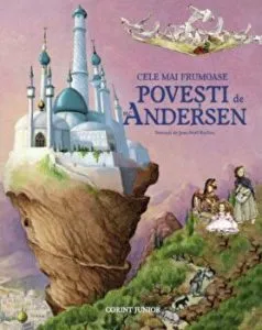 Cele mai frumoase povesti de Andersen de Hans Christian Andersen