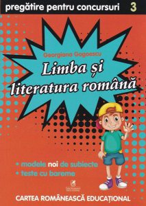 Comunicare în limba română. Pregătire pentru concursuri. Clasa a III-a