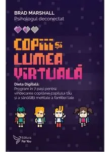 Copiii și lumea virtuală de Brad Marshall