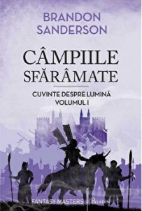 Cuvinte despre Lumina. Campiile sfaramate. Volumul I