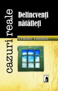 Delincventi natafleti de Traian Tandin
