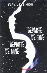 Departe de mine, departe de tine de Flavius Simion