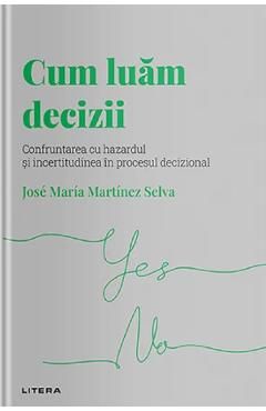 Descopera psihologia. Cum luam decizii