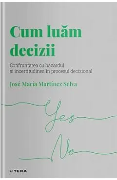 Descopera psihologia. Cum luam decizii