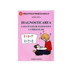 Diagnosticarea capacitatilor matematice la prescolari de Gheorghe Ghetu