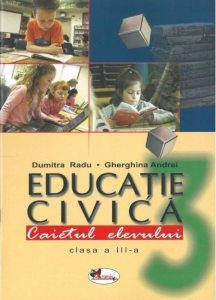 Educatie civica. Caietul elevului pentru clasa a III-a