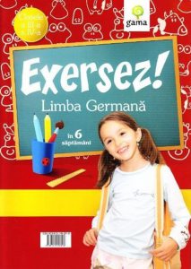 Exersez! Limba germana - clasele a III-a, a IV-a