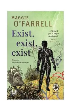 Exist, exist, exist de Maggie O´Farrell