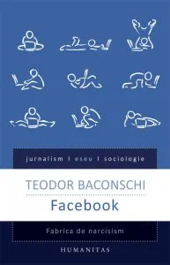 Facebook. Fabrica de narcisism
