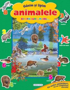 Gasim si lipim animalele din padure, mare...