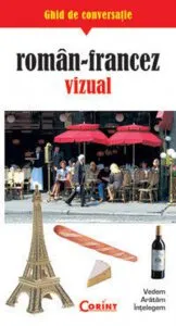 Ghid de conversatie roman-francez vizual de Robert Valentin