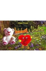 Inimioara si ursuletul zambitor de Clara Toma