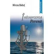 Intoarcerea perena Editia II de Mircea Badut