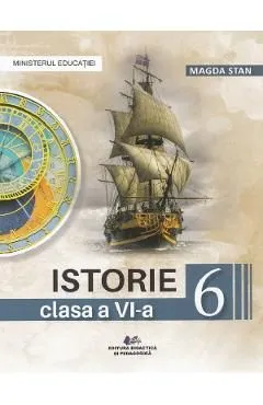 Istorie - Clasa 6 - Manual de Magda Stan