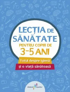 Lectia de sanatate pentru copii de 3-5 ani