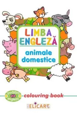 Limba engleza. Animale domestice. Colouring book