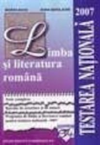 Limba si literatura romana-Testarea Nationala 2007