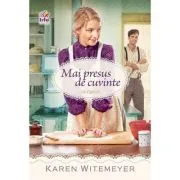 Mai presus de cuvinte de Karen Witemeyer