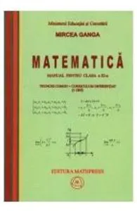 Matematica Cls 11 3 Ore Trunchi ComunCurriculum Diferentiat de Mircea Ganga