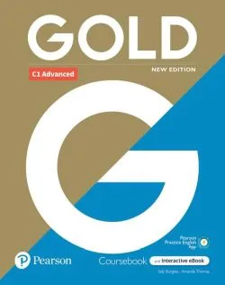 New Gold C1 Advanced New Edition 2021 Student's Book with Interactive eBook, Digital Resources and App de Amanda Thomas