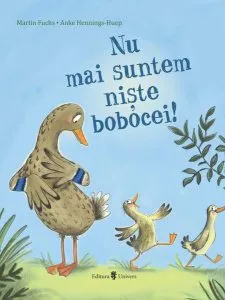 Nu mai suntem niște bobocei! de Martin Fuchs