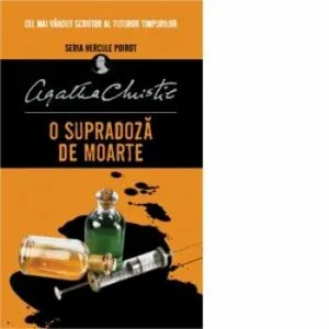 O supradoza de moarte de Agatha Christie