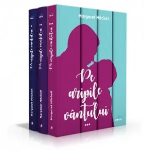 Pe aripile vantului. Pachet 3 Volume de Margaret Mitchell