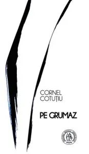 Pe grumaz („La noi”, vol. IX) de Cornel Cotutiu