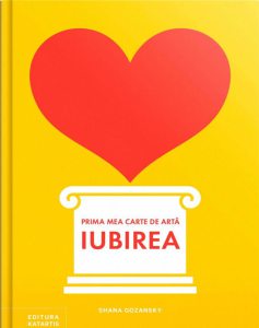 Prima mea carte de arta - Iubirea