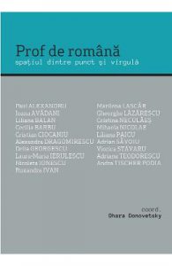 Prof de romana. Spatiul dintre punct si virgula