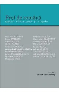 Prof de romana. Spatiul dintre punct si virgula de Ohara Donovetsky