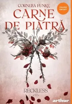Reckless Vol.1: Carne de piatra de Cornelia Funke