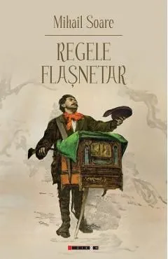Regele flasnetar de Mihail Soare